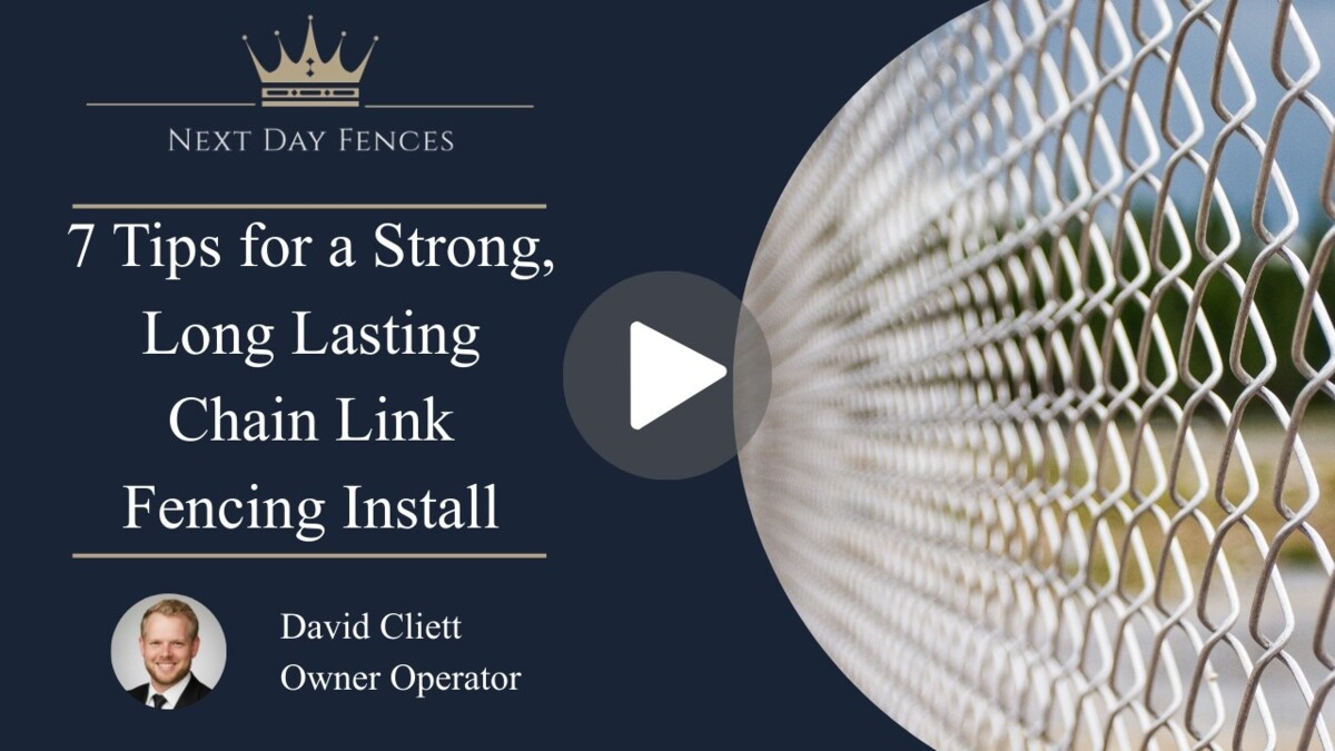 7 Tips for a Strong, Long-Lasting Chain Link Fencing Install